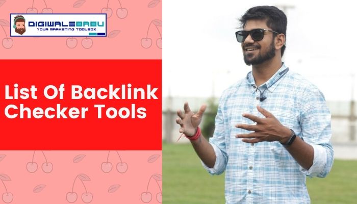 List Of Backlink Checker Tools