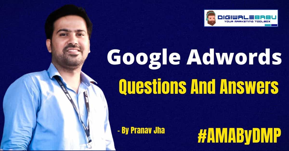 Google Adwords Questions And Answers