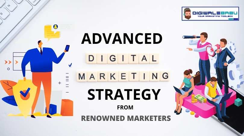 Advanced Digital Marketing Strategy