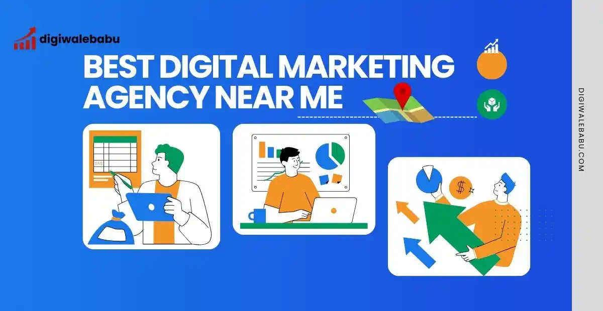 Best Digital Marketing Agency Near Me