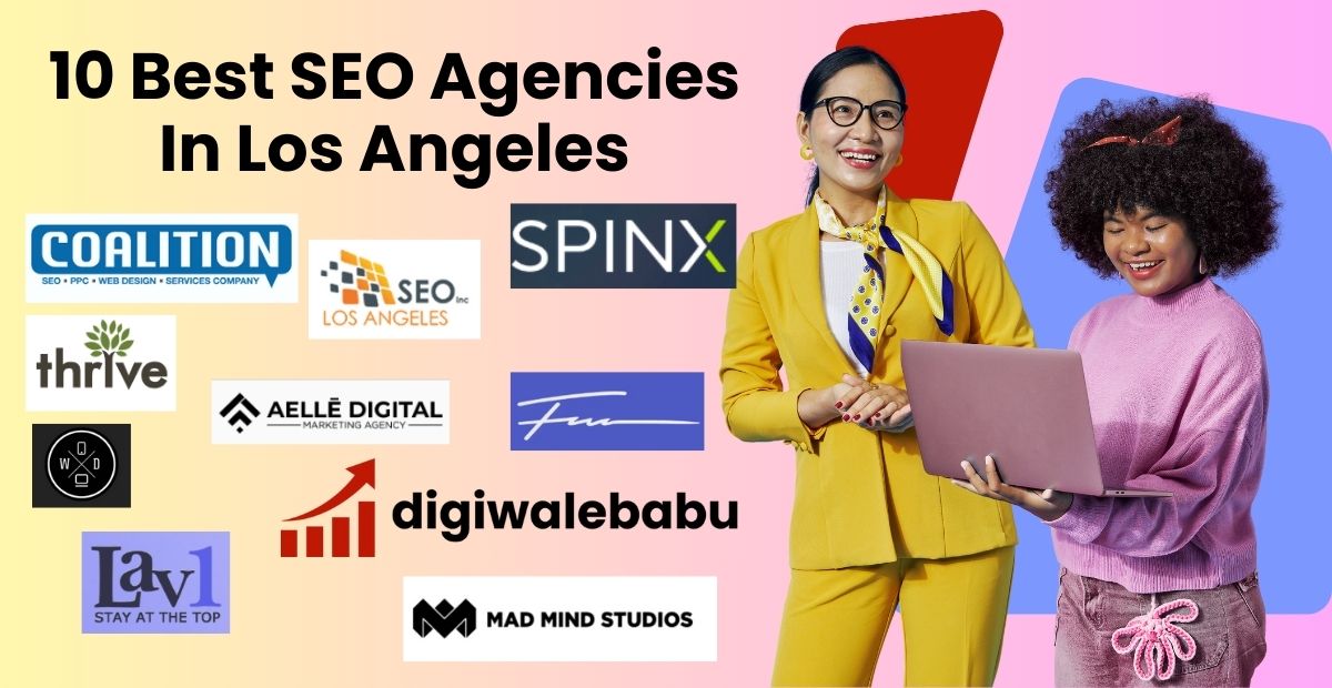 Best SEO Agencies In Los Angeles