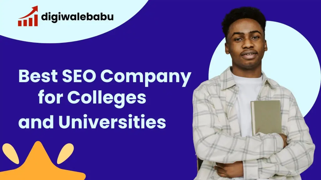 Best SEO Company for Colleges and Universities