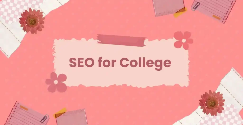 Seo for College