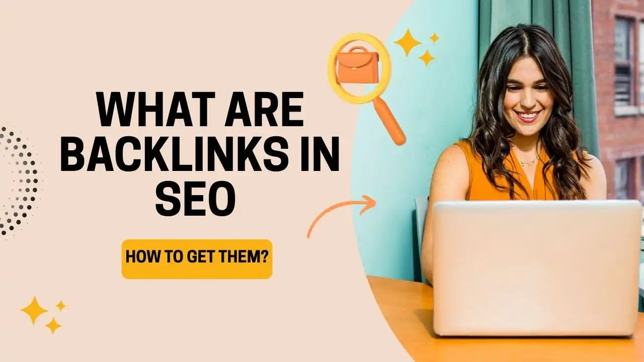 What Are Backlinks in SEO