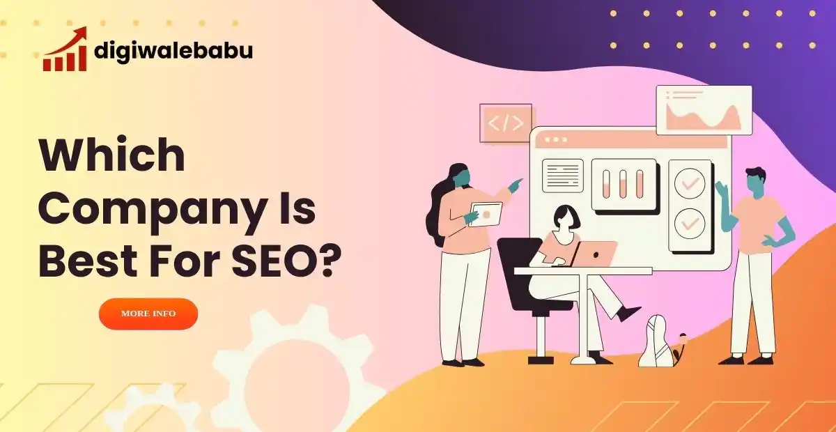Which Company Is Best For Seo
