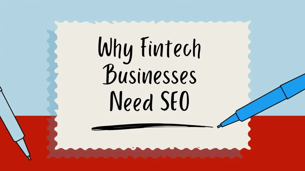 Why Fintech Businesses Need SEO