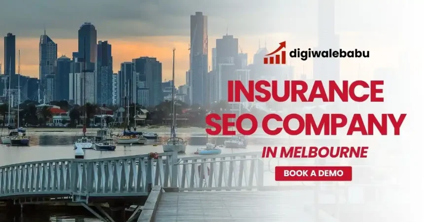 Insurance SEO Company in Melbourne