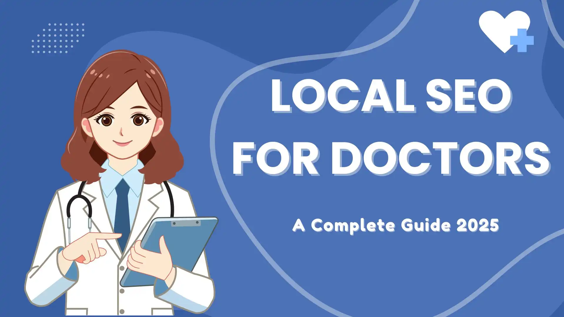 Local SEO for Doctors a complete guide